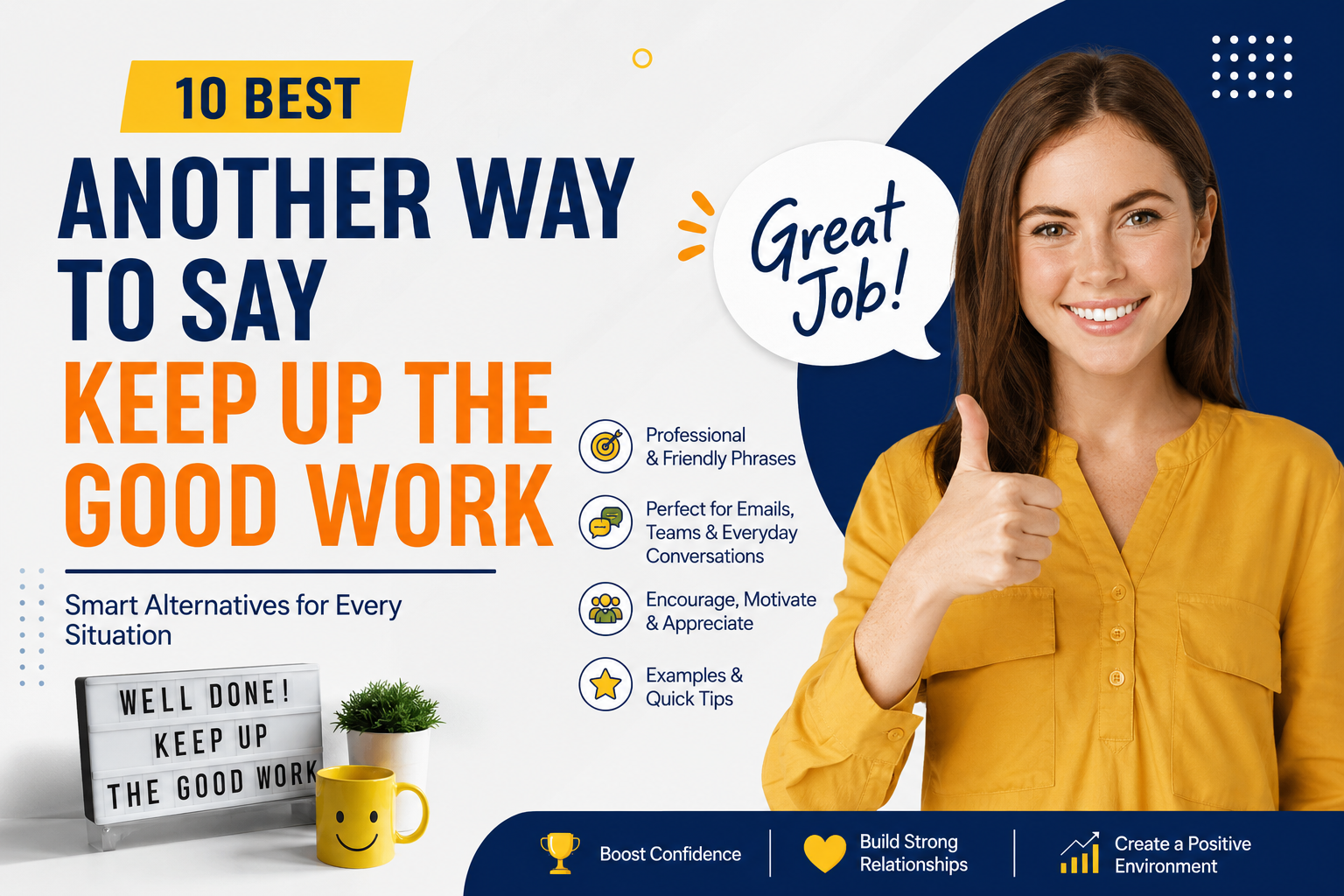 another way to say keep up the good work