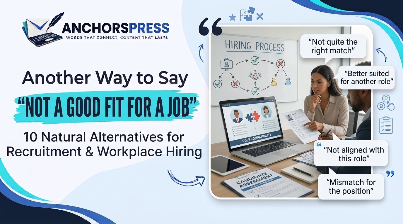 Another Way to Say Not a Good Fit for a Job