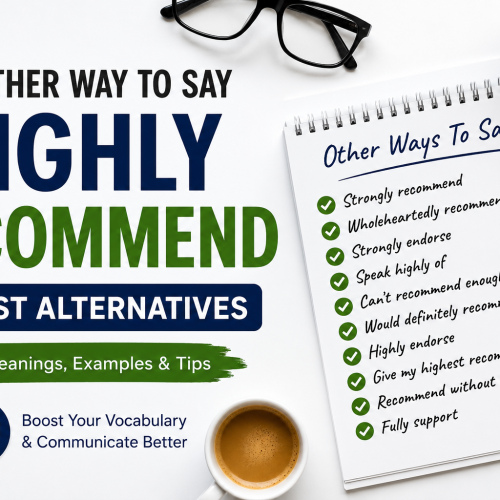 another way to say highly recommend