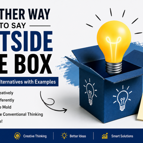 another way to say outside the box